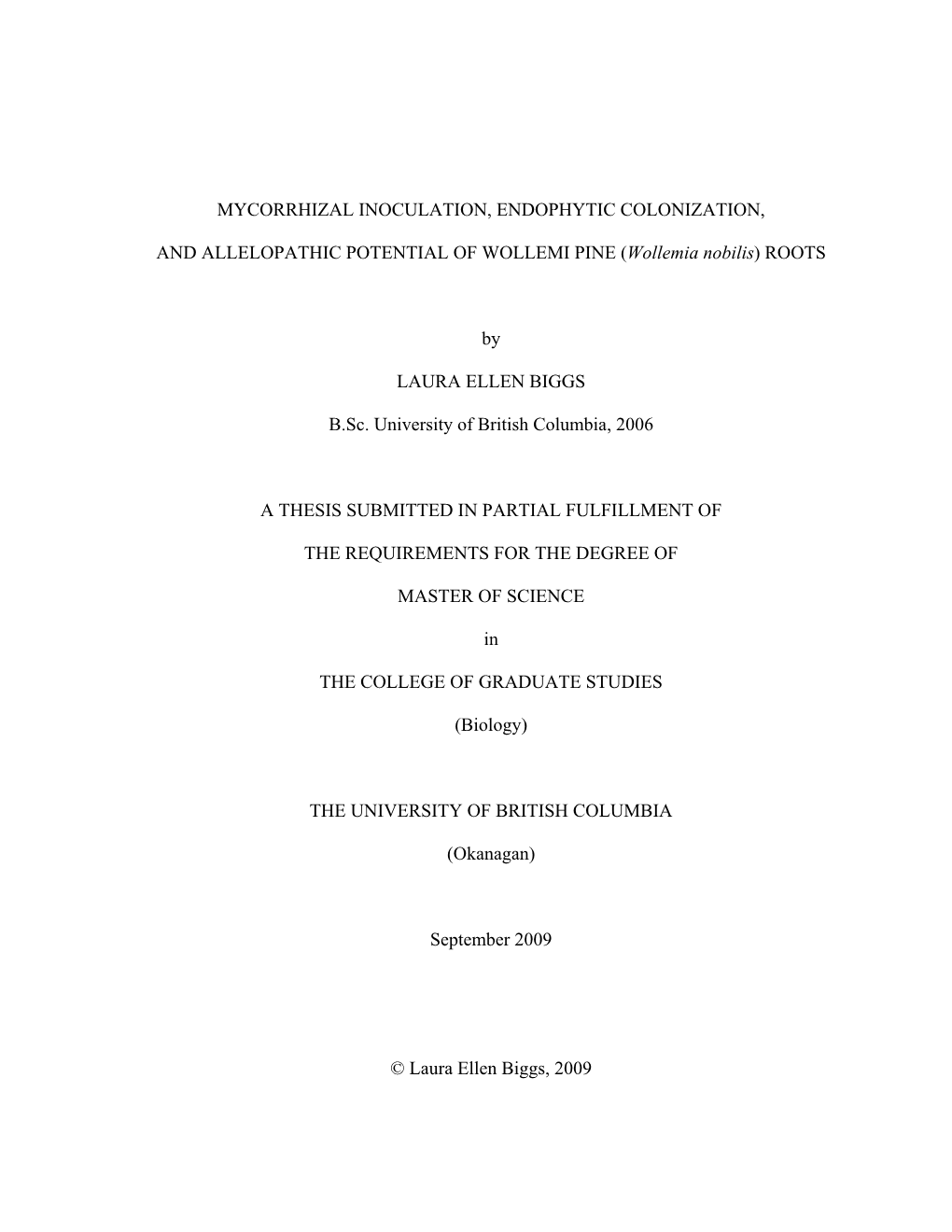 Growth Responses of Wollemia Nobilis To