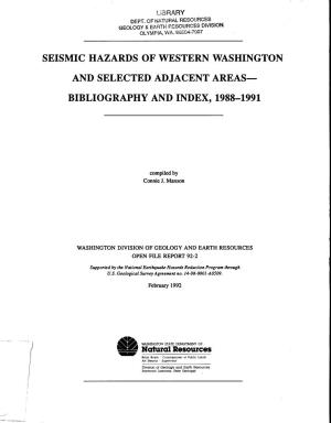 Seismic Hazards of Western Washington and Selected Adjacent Areas­ Bibliography and Index, 1988-1991