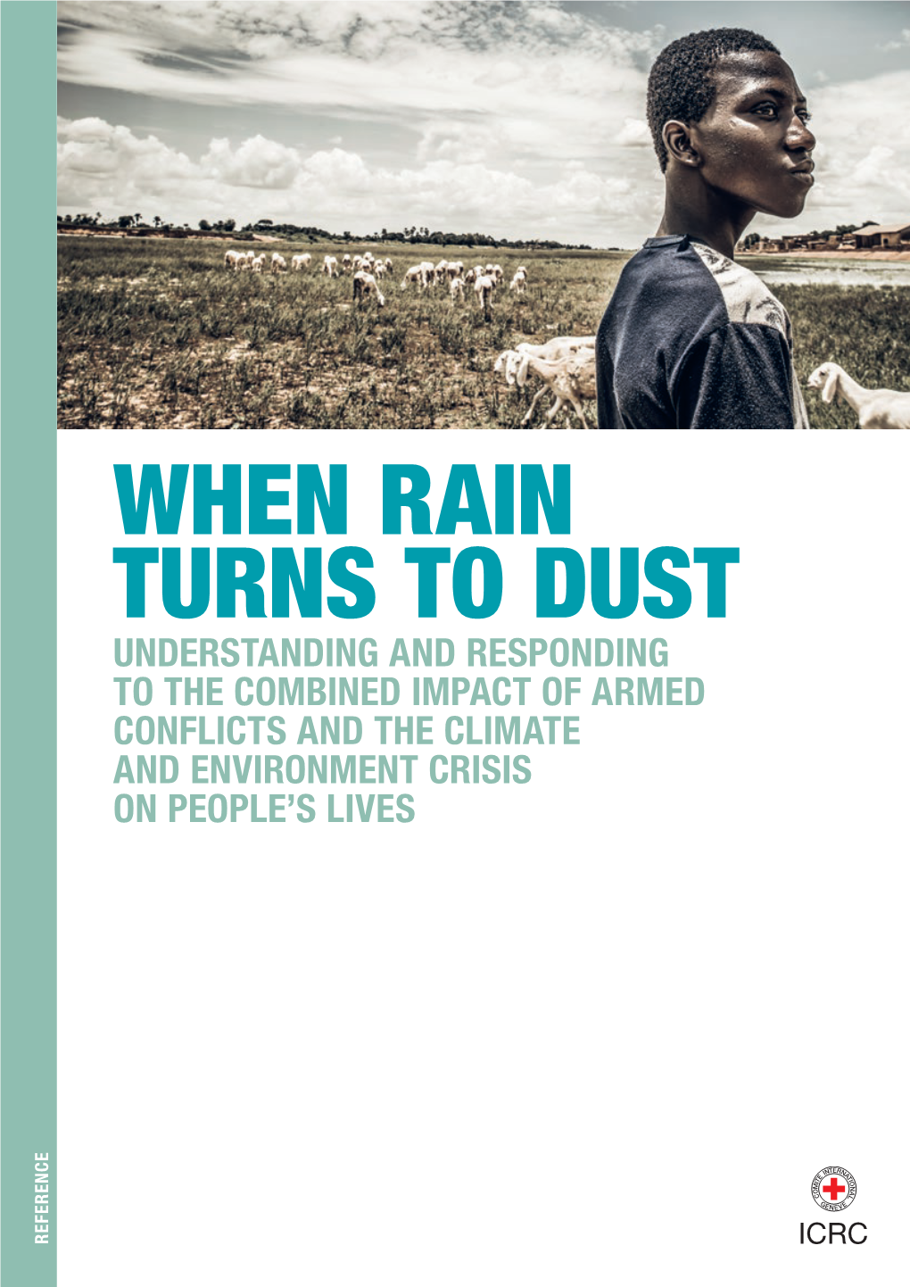 4487 002 When Rain Turns to Dust: Understanding and Responding To