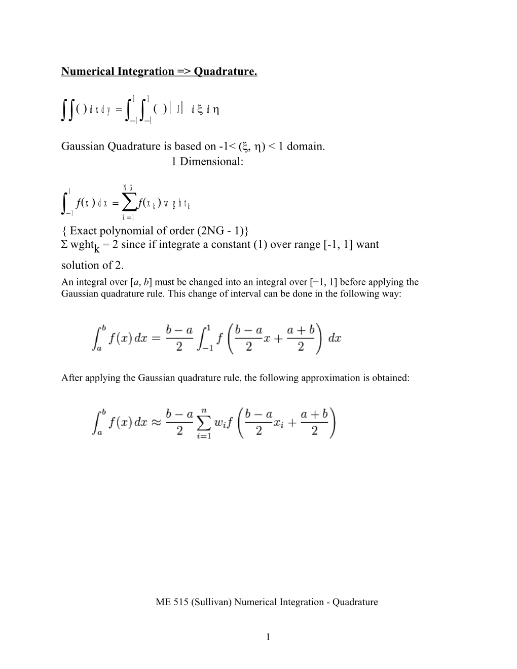 Numerical Integration = Quadrature