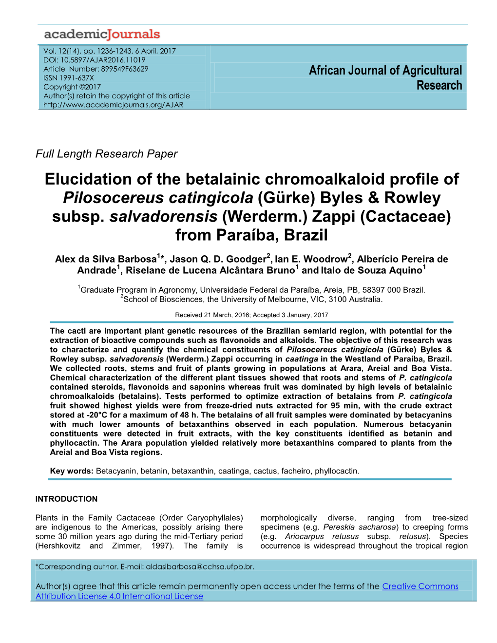 Elucidation of the Betalainic Chromoalkaloid Profile of Pilosocereus Catingicola (Gürke) Byles & Rowley Subsp. Salvadorensi