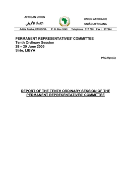 PERMANENT REPRESENTATIVES' COMMITTEE Tenth Ordinary Session 28 – 29 June 2005 Sirte, LIBYA