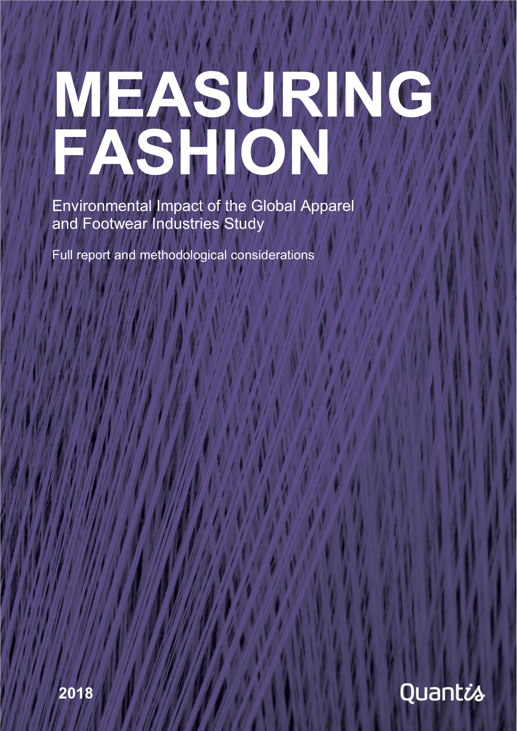 2018 Environmental Impact of the Global Apparel and Footwear Industries Study