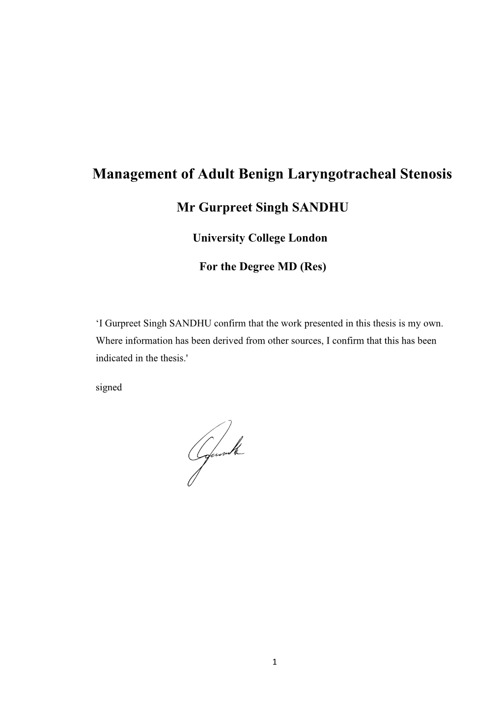 Management of Adult Benign Laryngotracheal Stenosis