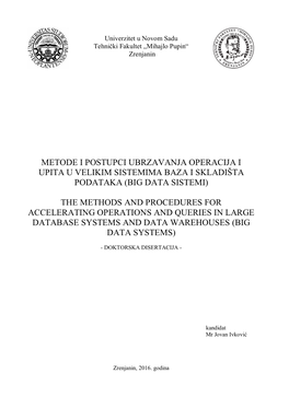 Metode I Postupci Ubrzavanja Operacija I Upita U Velikim Sistemima Baza I Skladišta Podataka (Big Data Sistemi) the Methods
