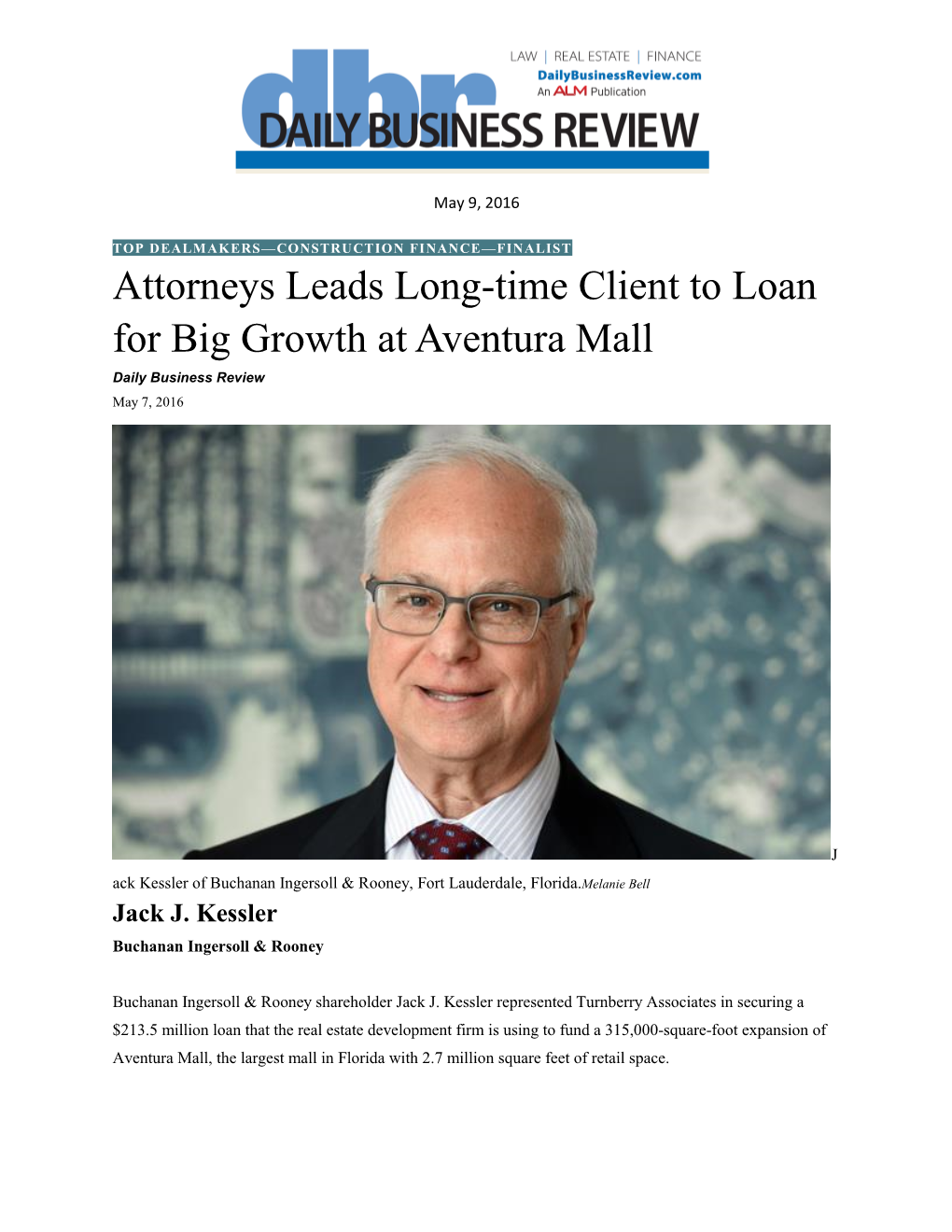 Attorneys Leads Long-Time Client to Loan for Big Growth at Aventura Mall Daily Business Review May 7, 2016