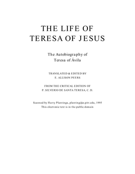 Life of St. Teresa of Jesus, Etc