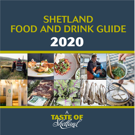 Shetland Food and Drink Guide 2020 Shetland Food and Drink