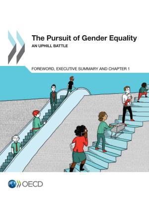 The Pursuit of Gender Equality an Uphill Battle