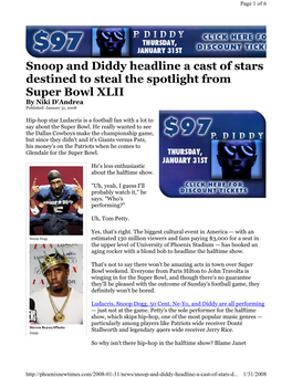 Snoop and Diddy Headline a Cast of Stars Destined to Steal the Spotlight from Super Bowl XLII by Niki D'andrea Published: January 31, 2008