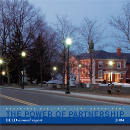 THE POWER of PARTNERSHIP BELD Annual Report 2004 from the General Manager