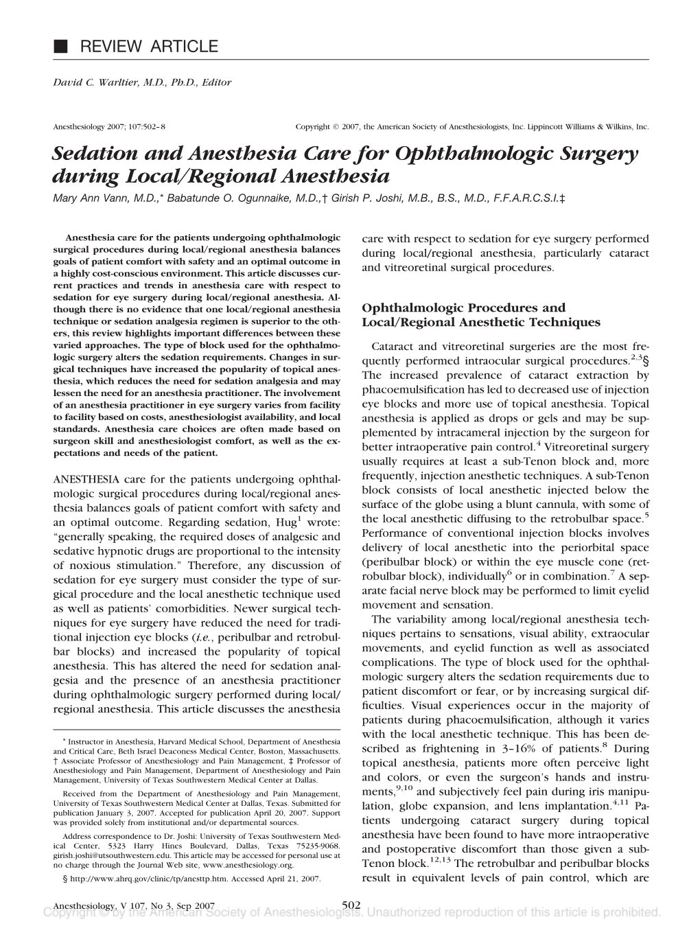 Sedation and Anesthesia Care for Ophthalmologic Surgery During Local/Regional Anesthesia Mary Ann Vann, M.D.,* Babatunde O