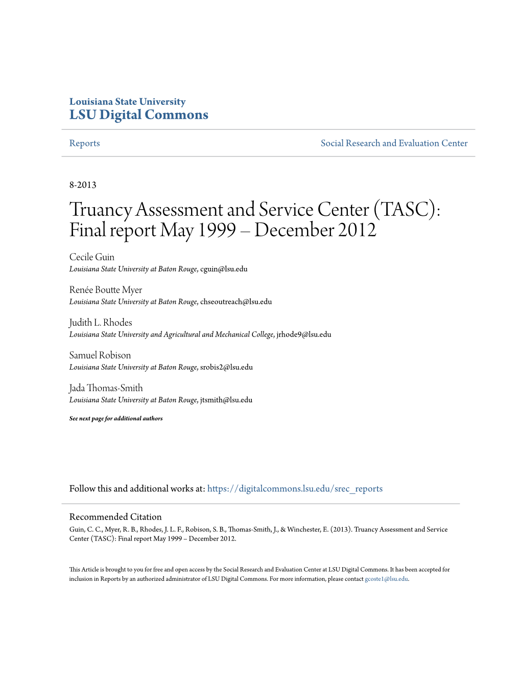 Truancy Assessment and Service Center (TASC): Final Report May 1999 – December 2012 Cecile Guin Louisiana State University at Baton Rouge, Cguin@Lsu.Edu