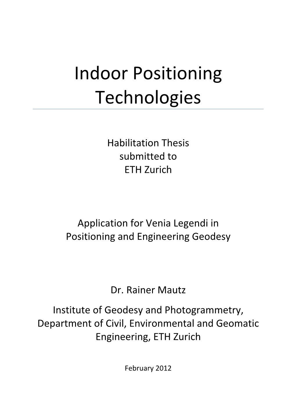 Indoor Positioning Technologies