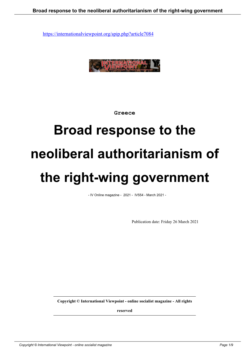 Broad Response to the Neoliberal Authoritarianism of the Right-Wing Government