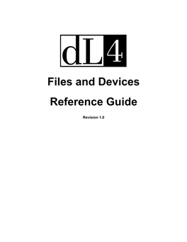 Dl4 Files and Devices Reference Guide Table of Contents Ii Opening and Closing Formatted Files