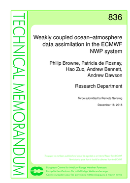 Weakly Coupled Ocean–Atmosphere Data Assimilation in the ECMWF NWP System