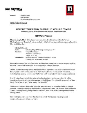 LIGHT up YOUR WORLD, PHOENIX: 1D WORLD IS COMING Temporary Pop-Up Store Offers Exclusive Shopping Experience for Fans