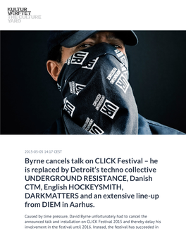 Byrne Cancels Talk on CLICK Festival – He Is Replaced by Detroit's Techno