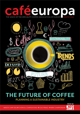 The Future of Coffee Planning a Sustainable Industry