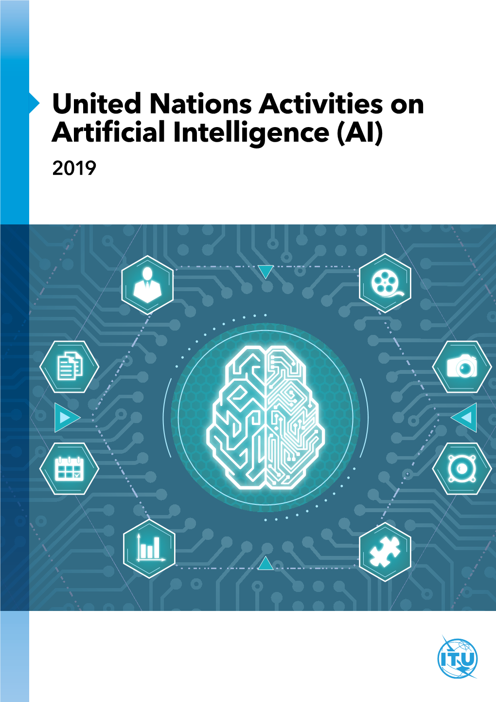 United Nations Activities on Artificial Intelligence (AI) 2019