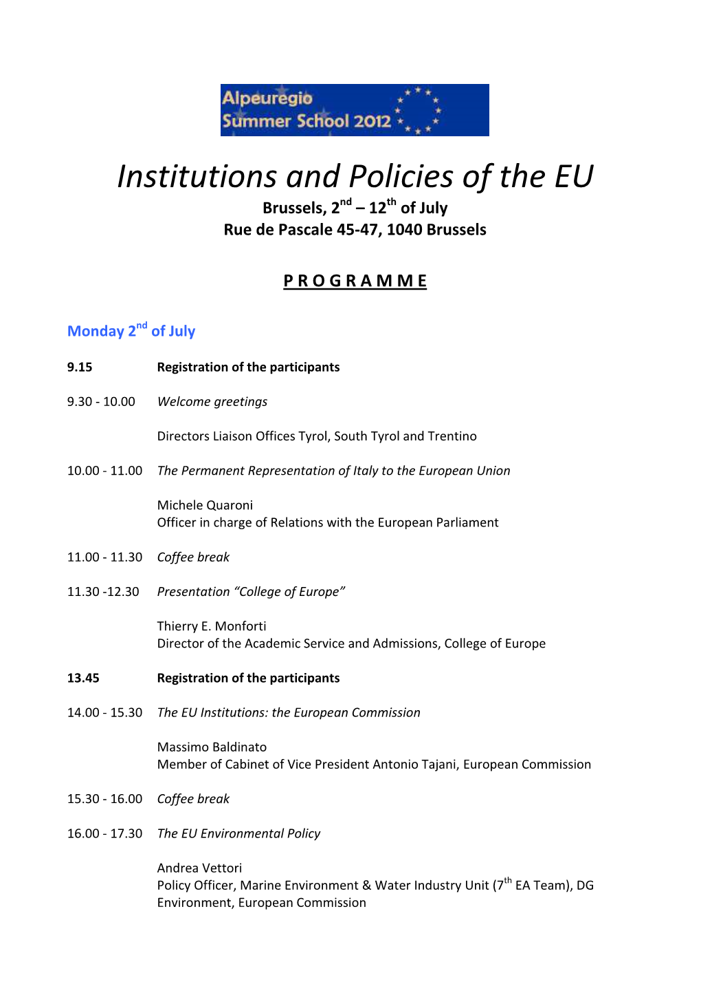 Programme: Policy and Management, DG Research and Innovation, European Commission