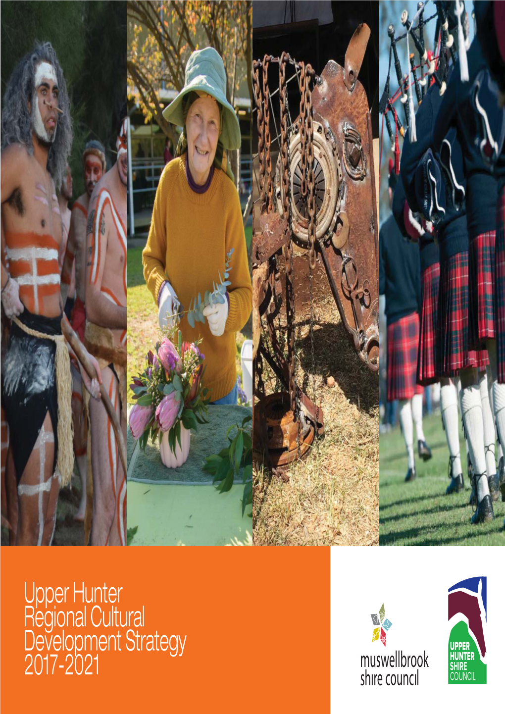 Upper Hunter Regional Cultural Development Strategy 2017-2021