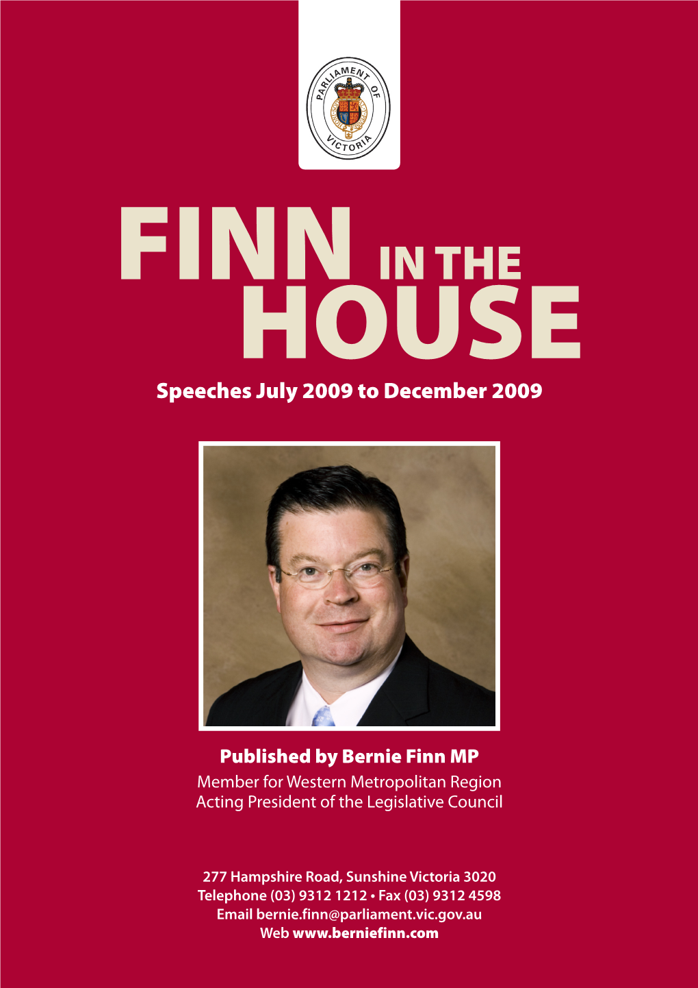 FINN in the HOUSE Speeches July 2009 to December 2009