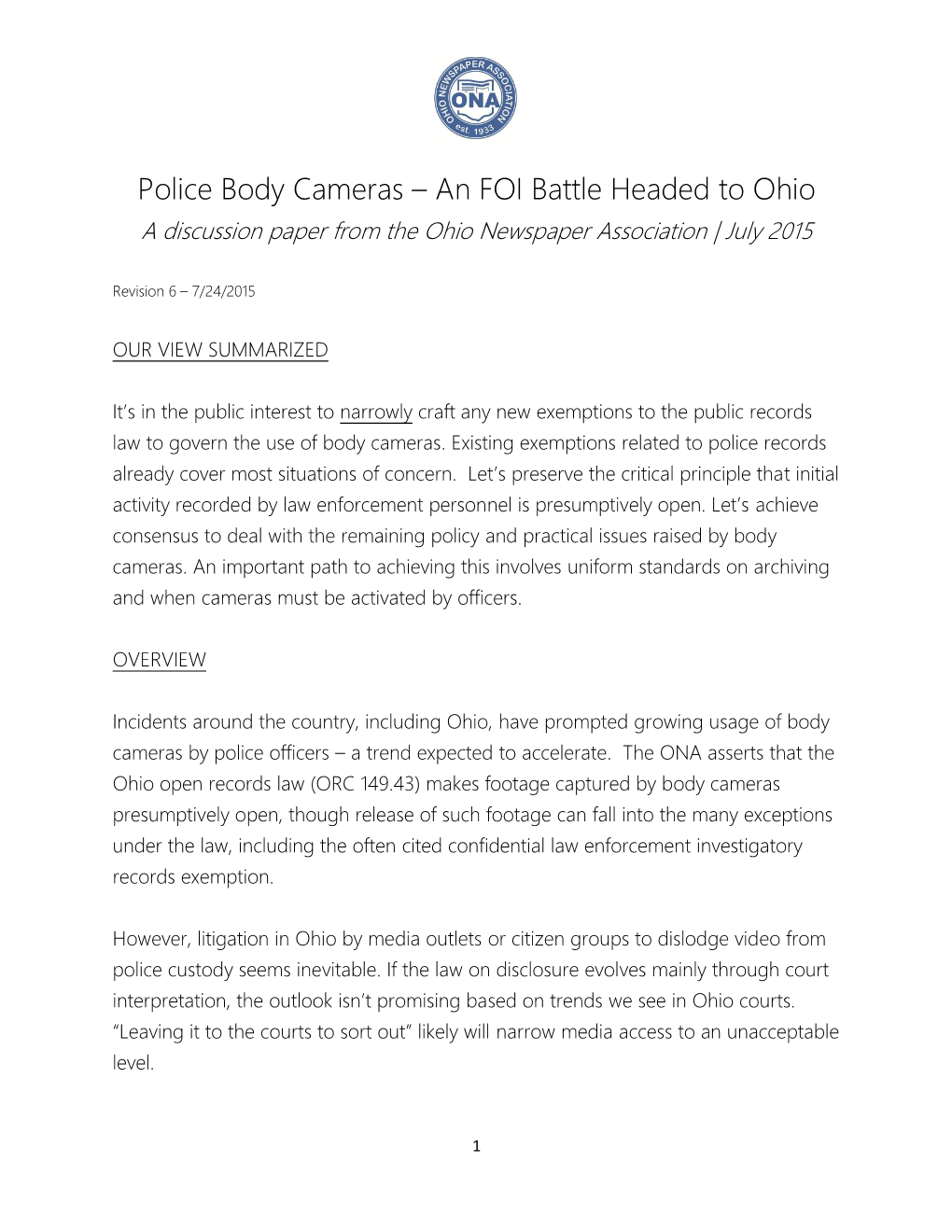 Police Body Cameras – an FOI Battle Headed to Ohio a Discussion Paper from the Ohio Newspaper Association | July 2015