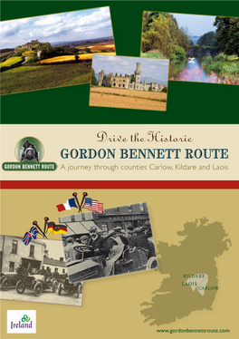 Gordon Bennett Route a Journey Through Counties Carlow, Kildare and Laois