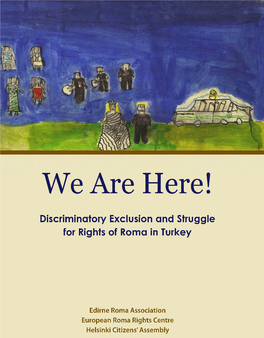 Discriminatory Exclusion and Struggle for Rights of Roma in Turkey