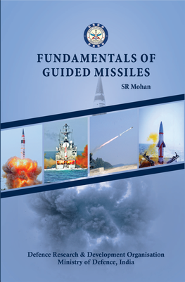 Fundamentals of Guided Missiles Fundamentals of Guided Missiles