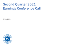 Second Quarter 2021 Earnings Conference Call