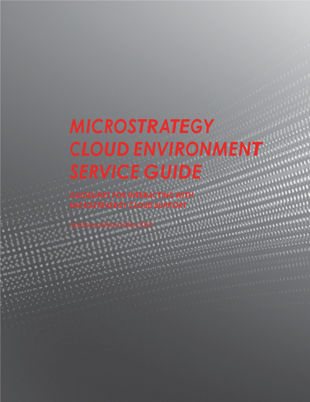 Microstrategy Cloud Environment Service Guide (MCE)