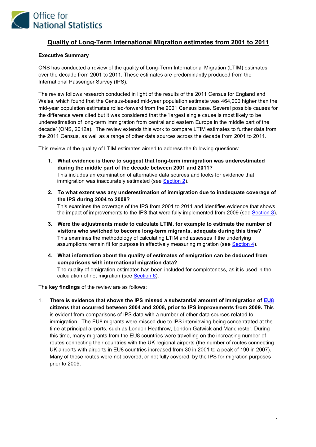 Quality of Long-Term International Migration Estimates from 2001 to 2011