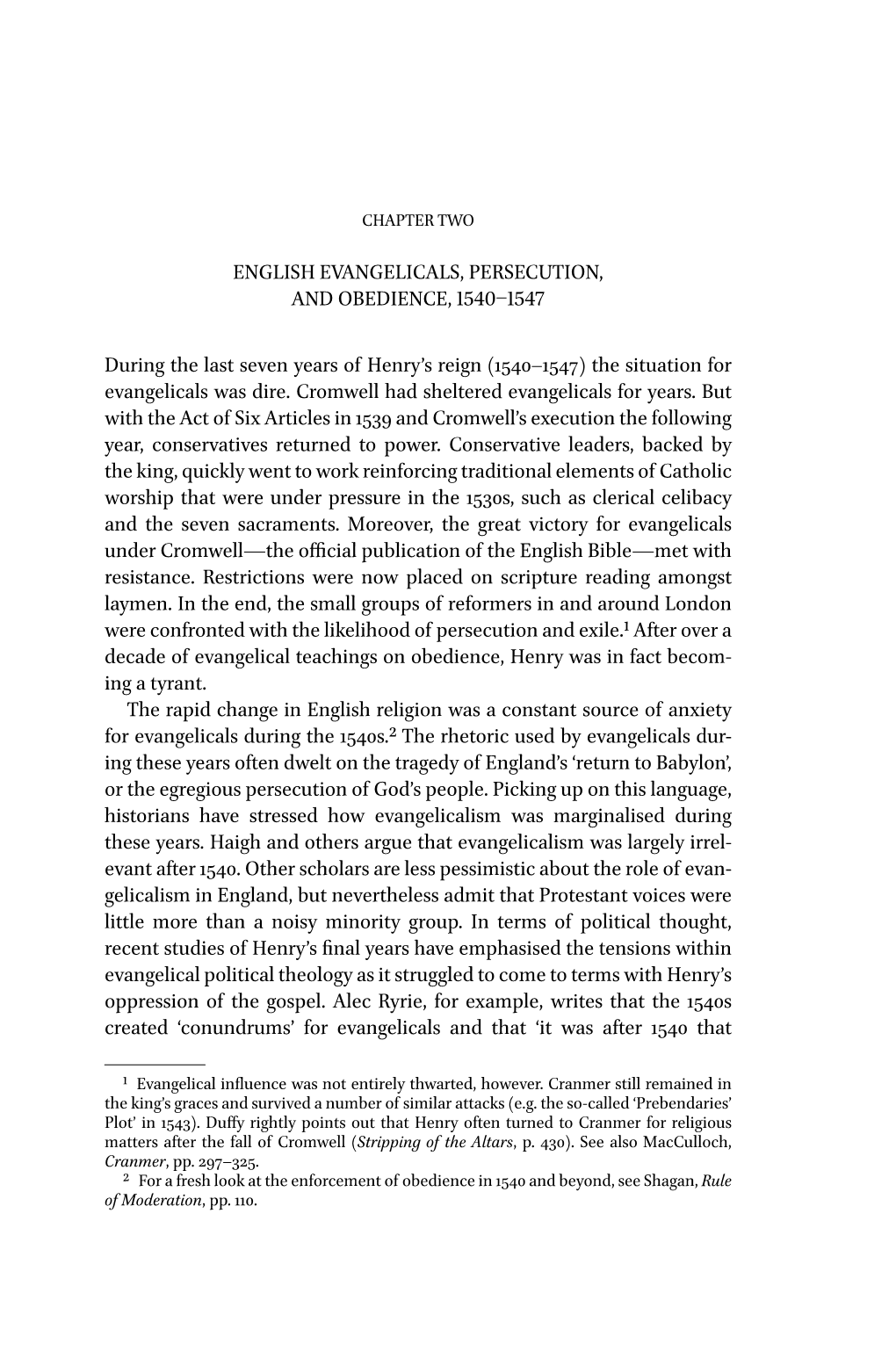 ENGLISH EVANGELICALS, PERSECUTION, and OBEDIENCE, 1540–1547 During the Last Seven Years of Henry's Reign