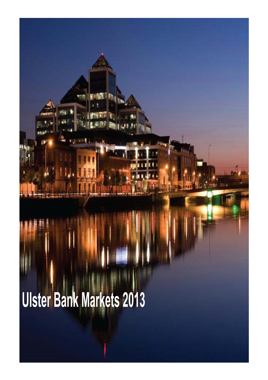 Ulster Bank Markets 2013 What Is Risk?