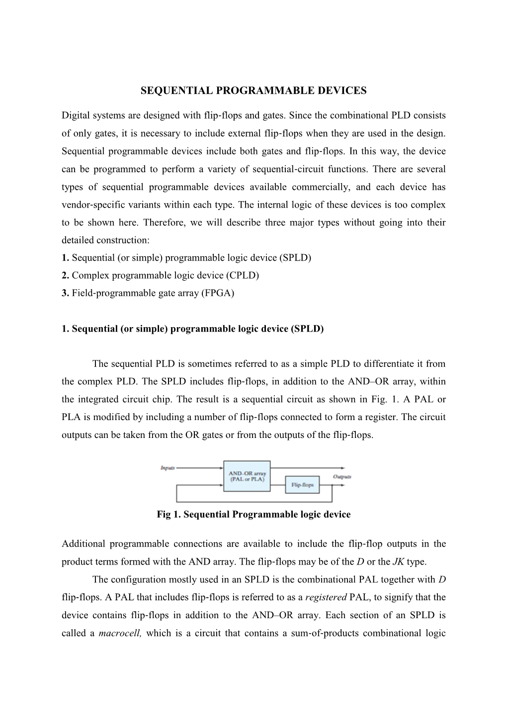 Sequential Programmable Devices