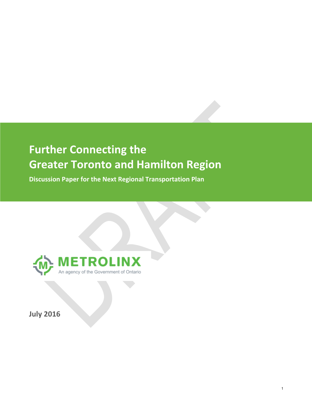 Further Connecting the Greater Toronto and Hamilton Region Discussion Paper for the Next Regional Transportation Plan