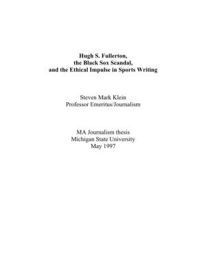 Hugh S. Fullerton, the Black Sox Scandal, and the Ethical Impulse in Sports Writing