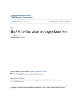 The ABC's of Font: Effects of Changing Default Fonts Amanda P
