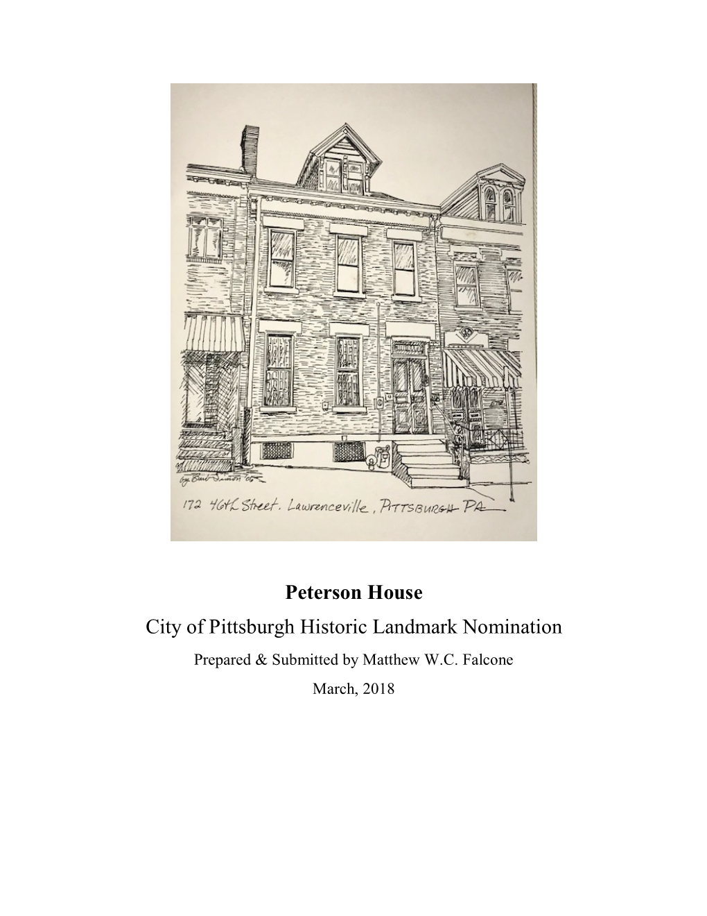 Peterson House City of Pittsburgh Historic Landmark Nomination Prepared & Submitted by Matthew W.C