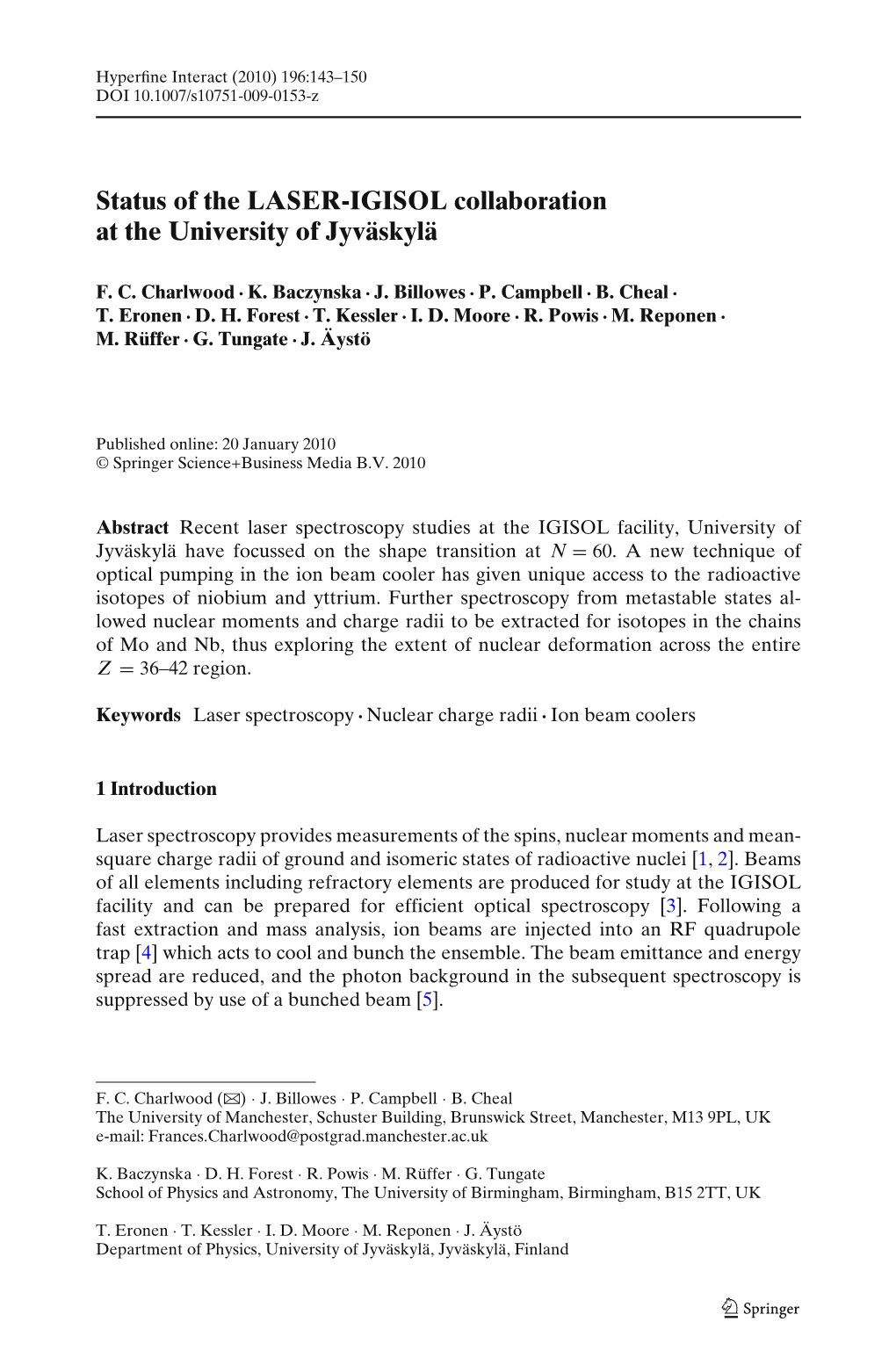 Status of the LASER-IGISOL Collaboration at the University of Jyväskylä