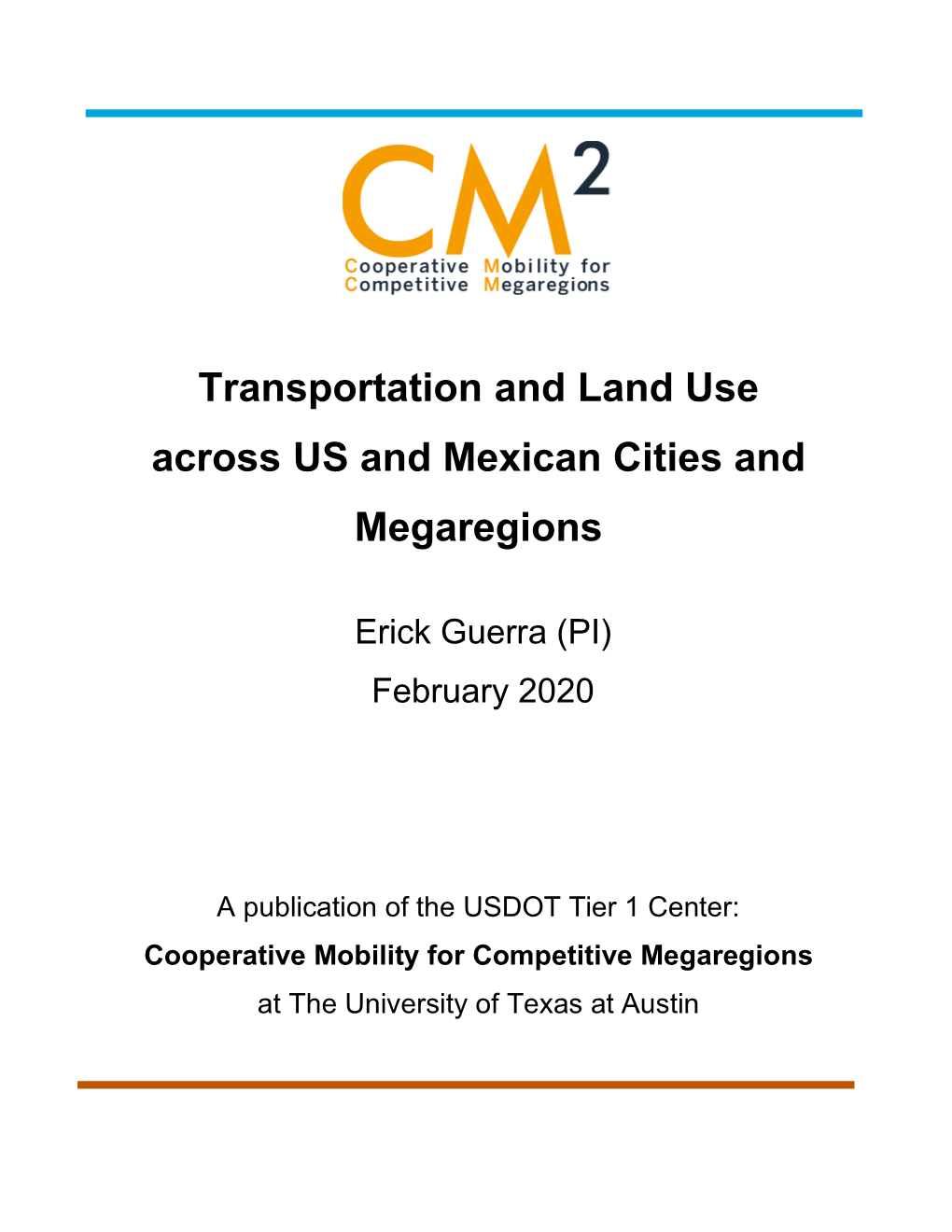 Transportation and Land Use Across US and Mexican Urban Areas