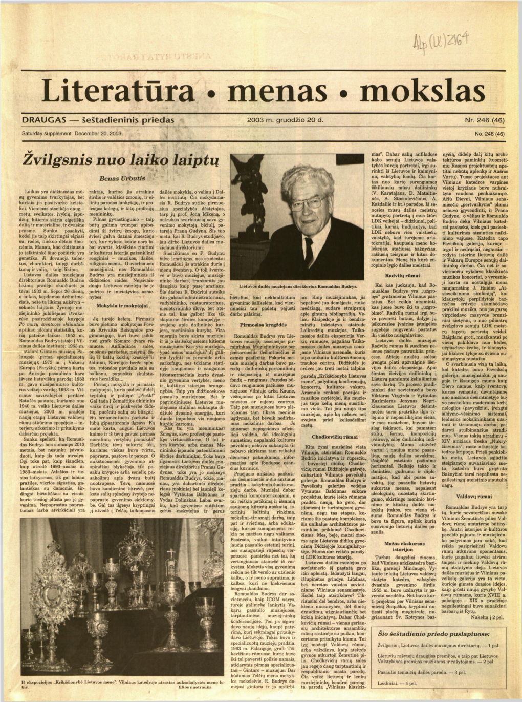 Literatūra • Menas • Mokslas DRAUGAS Sveikiname! Žvilgsnis Nuo Laiko Laiptų Atkelta Iš 1 Psl