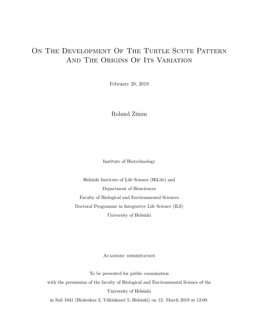 On the Development of the Turtle Scute Pattern and the Origins of Its Variation