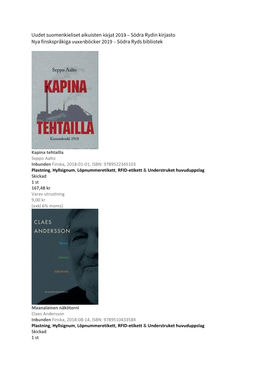 Kapina Tehtailla Seppo Aalto Inbunden Finska, 2018-01-01, ISBN: 9789522345103 Plastning, Hyllsignum, Löpnummeretikett, RFID-Eti