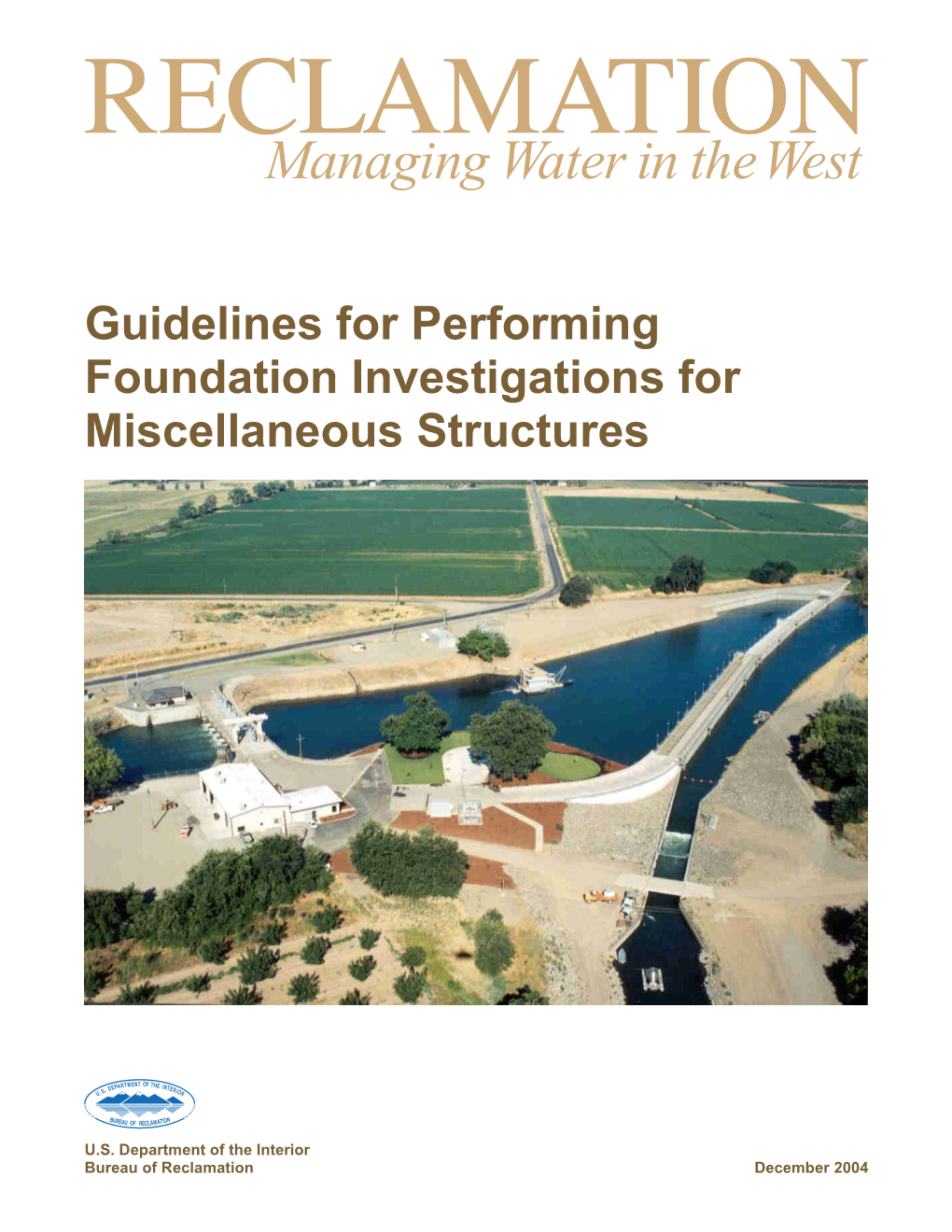 Guidelines for Performing Foundation Investigations for Miscellaneous Structures