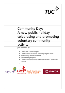 Community Day: a New Public Holiday Celebrating and Promoting Voluntary Community Activity Joint Statement By