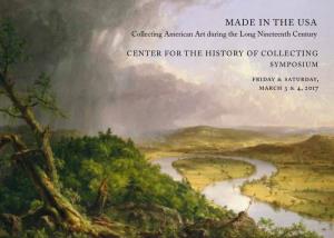 MADE in the USA Collecting American Art During the Long Nineteenth Century